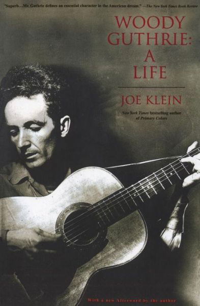 Cover for Joe Klein · Woody Guthrie: a Life (Paperback Book) [Reprint edition] (1999)