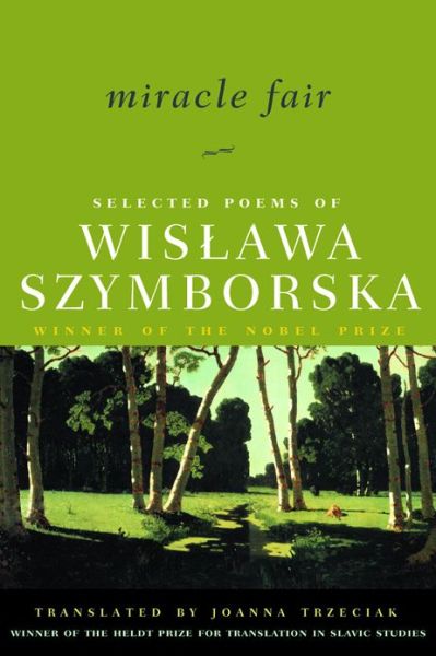 Cover for Wislawa Szymborska · Miracle Fair: Selected Poems of Wislawa Szymborska (Paperback Book) [New edition] (2002)