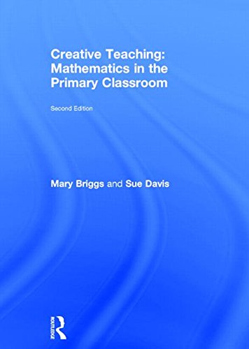 Cover for Mary Briggs · Creative Teaching: Mathematics in the Primary Classroom (Hardcover Book) (2014)