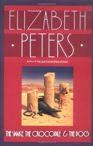 Cover for Elizabeth Peters · The Snake, the Crocodile and the Dog - Amelia Peabody (Hardcover bog) [1st edition] (1992)