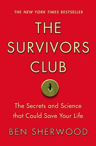 Cover for Ben Sherwood · The Survivors Club: The Secrets and Science that Could Save Your Life (Paperback Bog) [Reprint edition] (2010)
