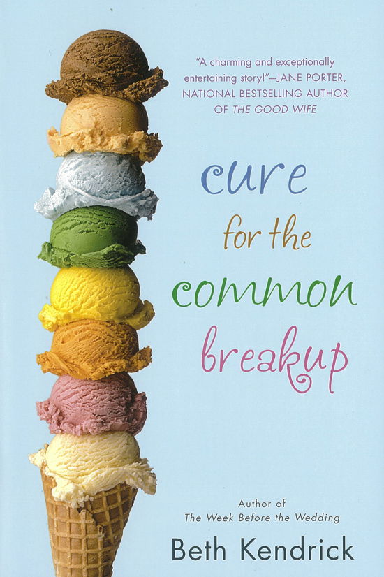 Cover for Beth Kendrick · Cure for the Common Breakup - Black Dog Bay Novel (Pocketbok) (2014)