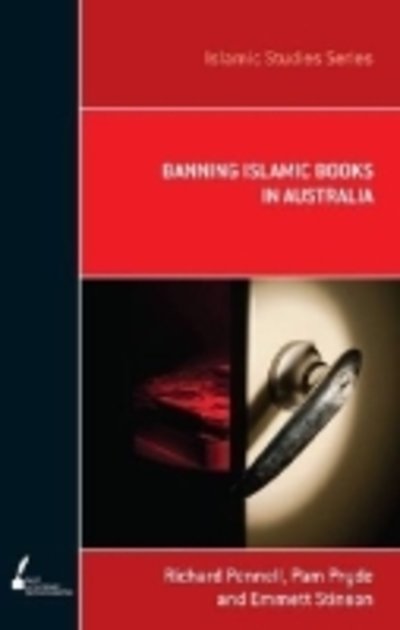 Cover for Richard Pennell · Banning Islamic Books in Australia (Paperback Book) (2011)