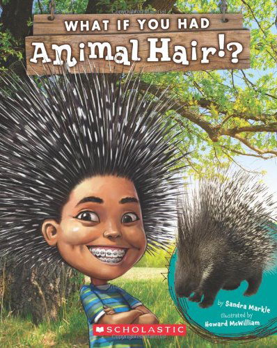 Cover for Sandra Markle · What if You Had Animal Hair? (Taschenbuch) (2014)