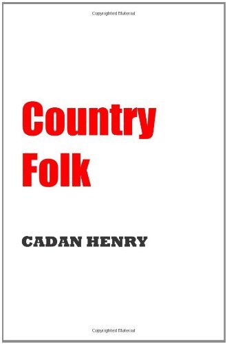Cover for Cadan Henry · Country Folk (Pocketbok) (2010)