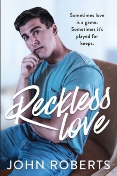 Cover for John Roberts · Reckless Love (Pocketbok) (2020)