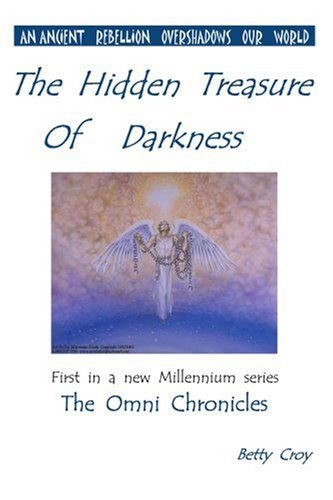 Cover for Betty Croy · The Hidden Treasure of Darkness: the Omni Chronicles (Paperback Book) (2004)