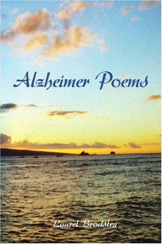 Cover for Laurel Brodsley · Alzheimer Poems (Paperback Book) (2006)