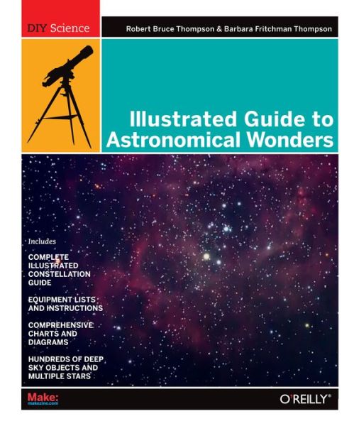 Cover for Robert Bruce Thompson · Illustrated Guide to Astronomical Wonders (Taschenbuch) (2007)