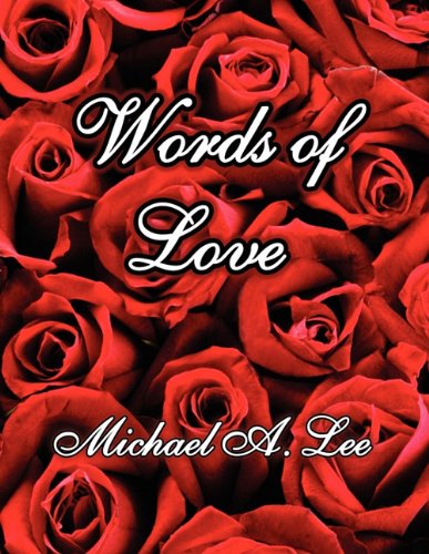 Cover for Michael A. Lee · Words of Love (Paperback Book) (2011)