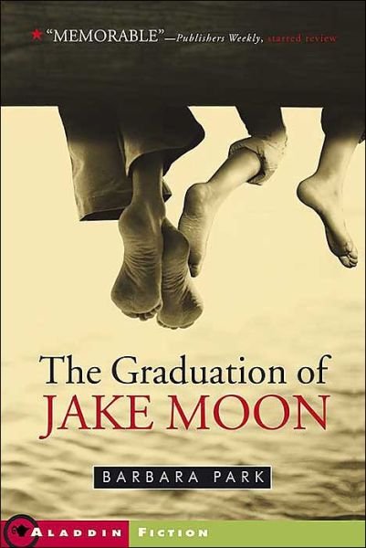 Cover for Barbara Park · The Graduation of Jake Moon (Aladdin Fiction) (Paperback Book) (2002)