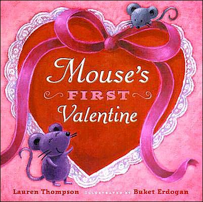 Cover for Lauren Thompson · Mouse's First Valentine (Board book) (2004)