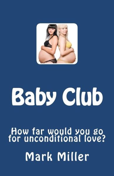 Cover for Mark Miller · Baby Club (Paperback Book) (2007)