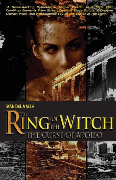 Cover for Ivan Del Valle · The Ring of the Witch: The Curse of Apollo (Paperback Book) (2017)