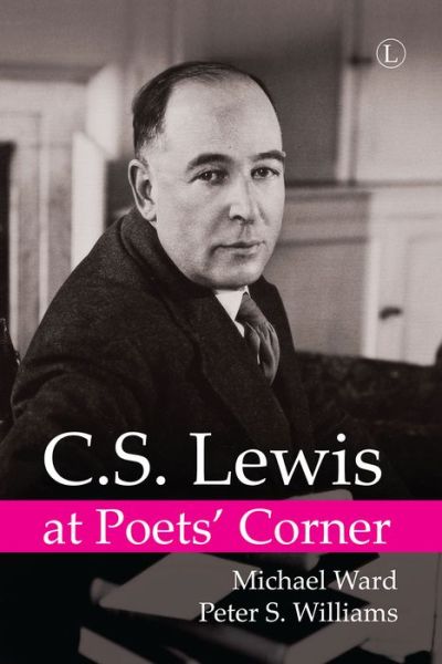 Cover for Michael Ward · C.S. Lewis at Poets' Corner (Paperback Book) (2017)