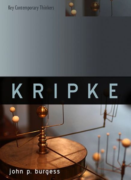 Cover for Burgess, John P. (Princeton University) · Kripke - Key Contemporary Thinkers (Paperback Book) (2012)
