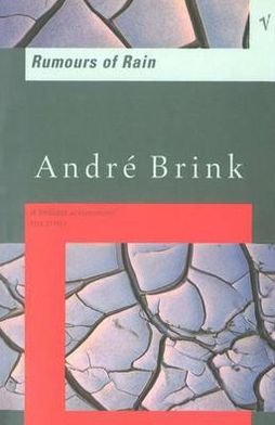 Rumours Of Rain - Andre Brink - Bøker - Vintage Publishing - 9780749399856 - 14. mars 1994