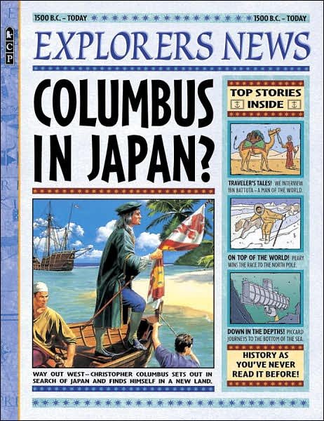 History News: Explorers News - Michael Johnstone - Livros - Candlewick - 9780763609856 - 1 de agosto de 2000