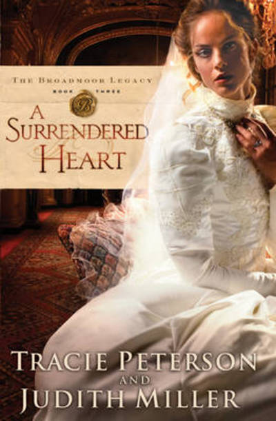 Cover for Tracie Peterson · A Surrendered Heart (Paperback Book) [Large type / large print edition] (2009)