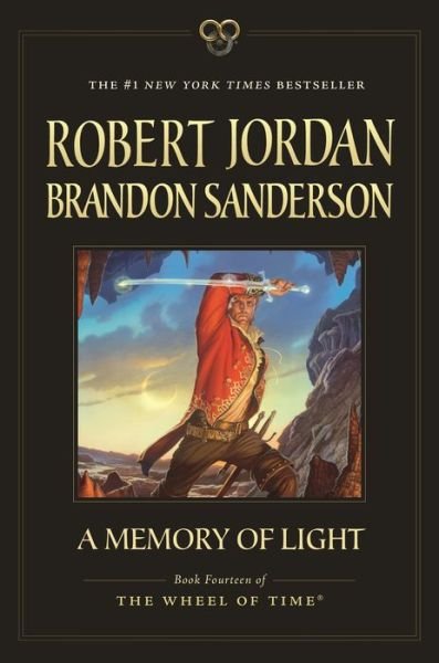 Cover for Robert Jordan · A Memory of Light: Book Fourteen of The Wheel of Time - Wheel of Time (Paperback Bog) (2015)