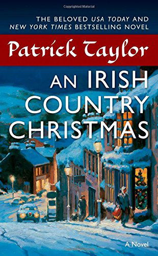 Cover for Patrick Taylor · An Irish Country Christmas: A Novel - Irish Country Books (Paperback Book) [Reprint edition] (2010)