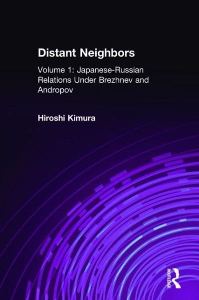 Cover for Hiroshi Kimura · Japanese-Russian Relations Under Brezhnev and Andropov (Hardcover bog) (2000)