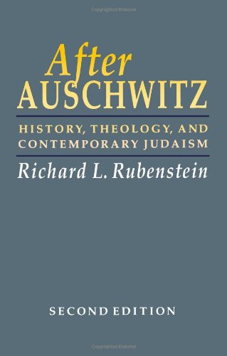 Cover for Rubenstein, Richard L. (Florida State University) · After Auschwitz: History, Theology, and Contemporary Judaism - Johns Hopkins Jewish Studies (Paperback Book) [Second edition] (1992)
