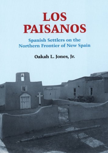 Cover for Oakah L. Jones · Los Paisanos: Spanish Settlers on the Northern Frontier of New Spain (Pocketbok) (1996)