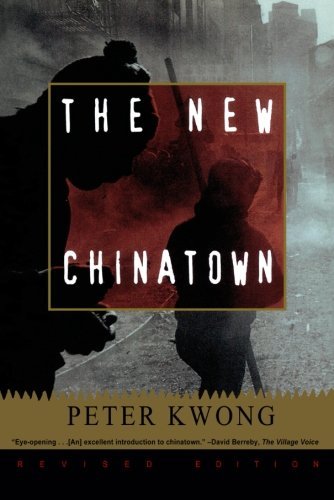 Cover for Peter Kwong · The New Chinatown (Paperback Book) [Second Edition, Revised edition] (1996)