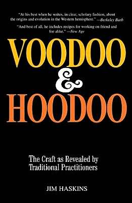 Cover for Jim Haskins · Voodoo and Hoodoo: Their Tradition and Craft as Revealed by Actual Practitioners (Paperback Book) [New edition] (1990)