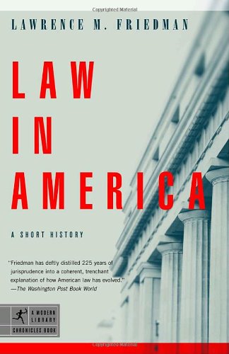 Cover for Lawrence M. Friedman · Law in America: A Short History - Modern Library Chronicles (Pocketbok) [Reprint edition] (2004)