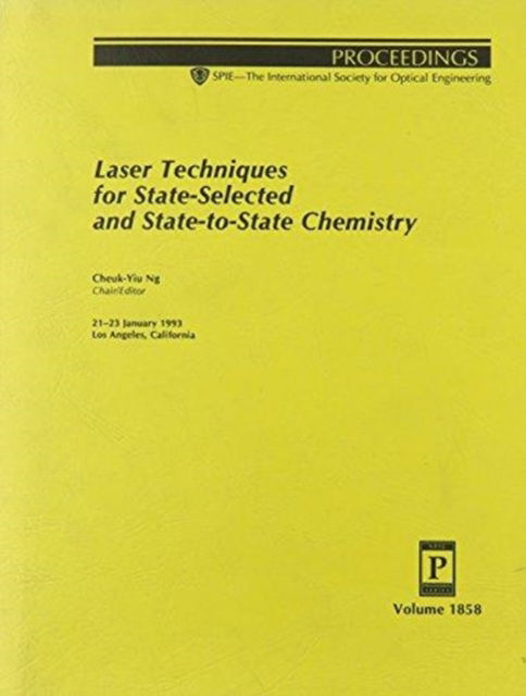 Cover for Ng · Laser Techniques For State Selected &amp; State To S (Taschenbuch) (2006)