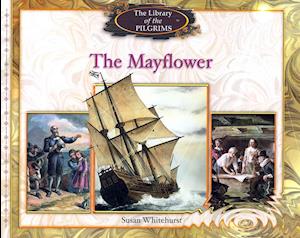 Cover for Susan Whitehurst · The Mayflower (The Library of the Pilgrims) (Paperback Book) (2002)