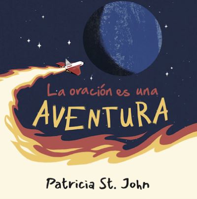 Cover for Patricia St John · Oración Es una Aventura (Book) (2022)