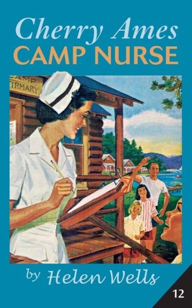 Cover for Helen Wells · Cherry Ames, Camp Nurse (Paperback Bog) (2020)