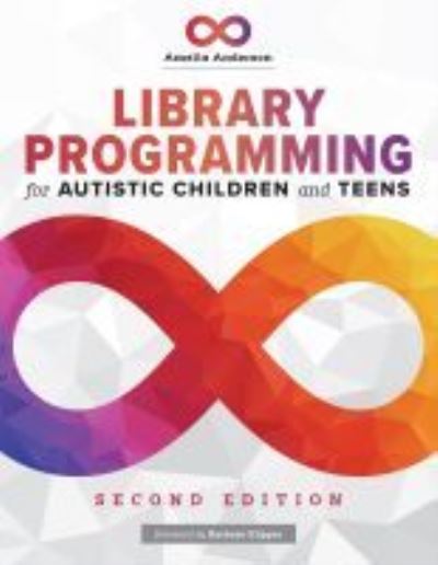 Cover for Amelia Anderson · Library Programming for Autistic Children and Teens (Paperback Book) [2 Revised edition] (2021)