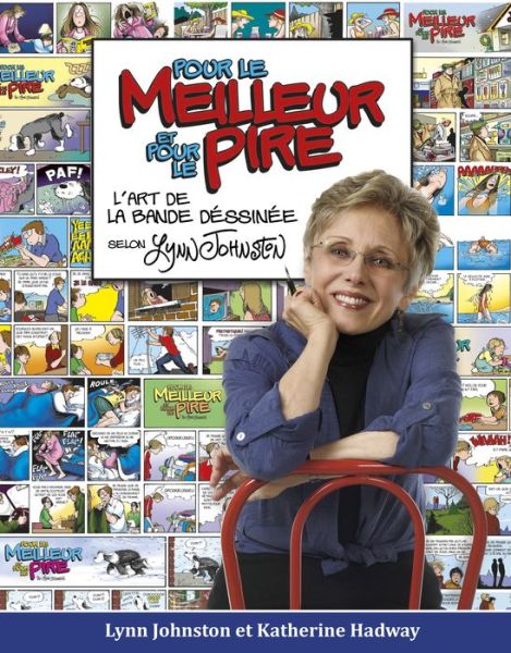 Cover for Lynn Johnston · Pour le meilleur et pour le pire: l'art de la bande dessinee selon Lynn Johnston (Paperback Book) (2015)