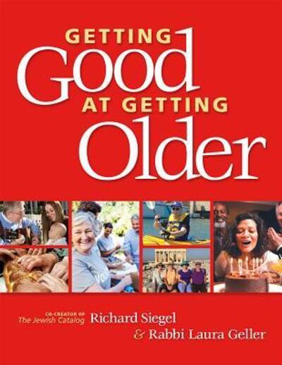 Cover for Richard Siegel · Getting Good at Getting Older (Paperback Book) (2019)