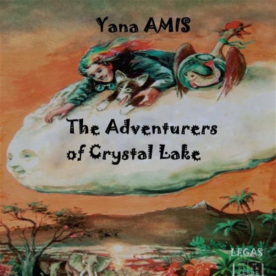 Cover for Yana Amis · The Adventurers of Crystal Lake (Taschenbuch) (2015)