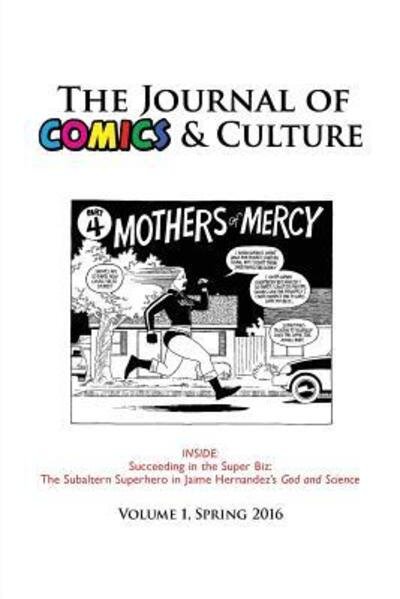 Cover for Jonathan Gray · Journal of Comics and Culture, Vol. 1 (Paperback Bog) (2016)