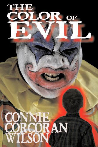 Cover for Connie Corcoran Wilson · The Color of Evil (Paperback Book) (2012)