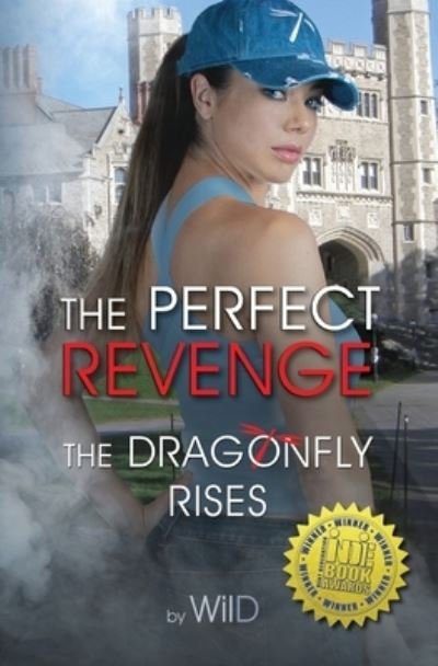 The Perfect Revenge - WilD - Livros - Final Word Press - 9780983421856 - 11 de outubro de 2022