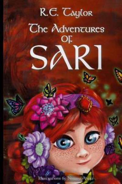 Cover for R E Taylor · The Adventures of Sari - Adventures of Sari (Paperback Book) [The Adventures of Sari edition] (2016)