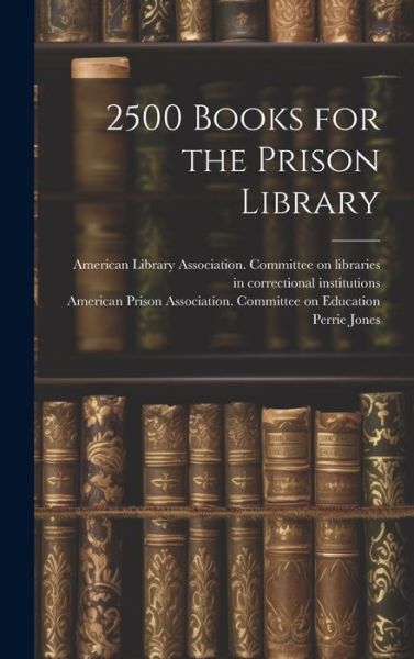 Cover for Perrie Jones · 2500 Books for the Prison Library (Book) (2023)