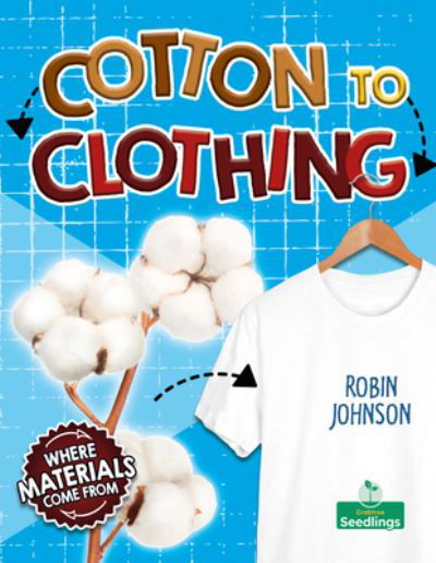 Cover for Robin Johnson · Cotton to Clothing (Pocketbok) (2024)