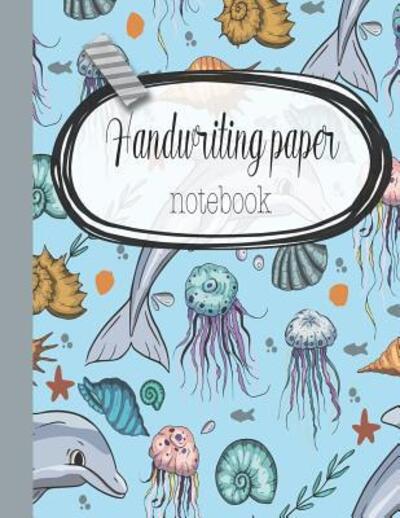 Handwriting paper notebook - 365 School Days Journals & Planners - Books - Independently Published - 9781081469856 - July 19, 2019