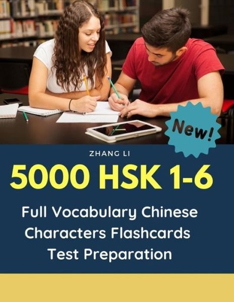 Cover for Zhang Li · 5000 HSK 1-6 Full Vocabulary Chinese Characters Flashcards Test Preparation (Pocketbok) (2019)