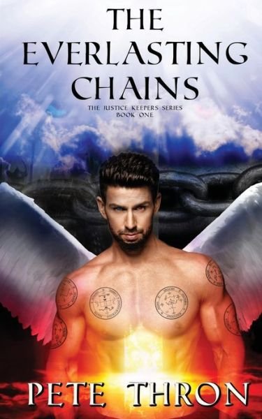 Pete Thron · The Everlasting Chains (Paperback Bog) (2021)