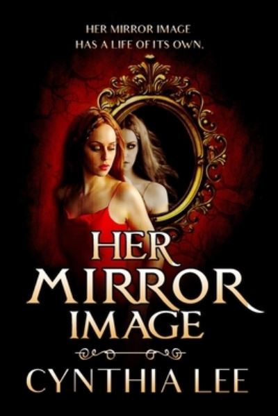 Cover for Cynthia Lee · Her Mirror Image (Paperback Book) (2020)