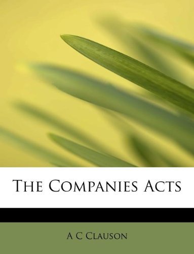Cover for A C Clauson · The Companies Acts (Paperback Book) (2009)
